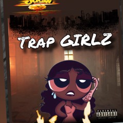 Trap Girlz