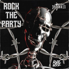 RUDE NOISE - ROCK THE PARTY