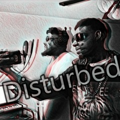 Disturbed (Feat. E-man)