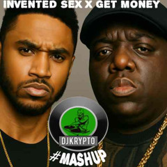 Invented Sex x Get Money #MASHUP