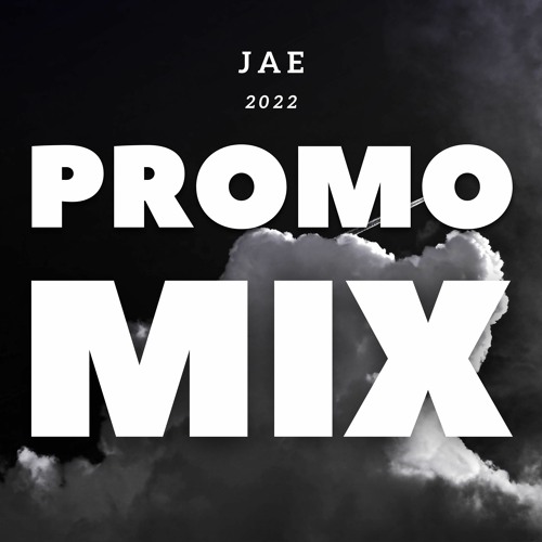 Jae - DUBSTEP/TRAP PROMO MIX 2022