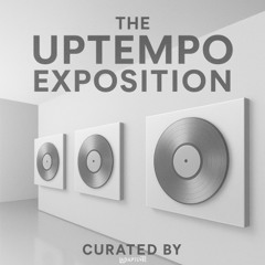 The Uptempo Exposition October 2025 (Ep. 006)