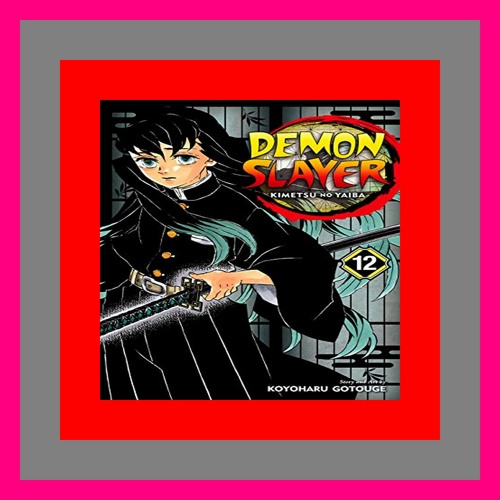 Demon slayer. Kimetsu no yaiba (Vol. 12)