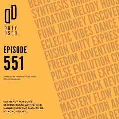 Dirty Disco 551: The Heart of Electronic Beats 🎧 Ft. Philippa, Amy Dabbs