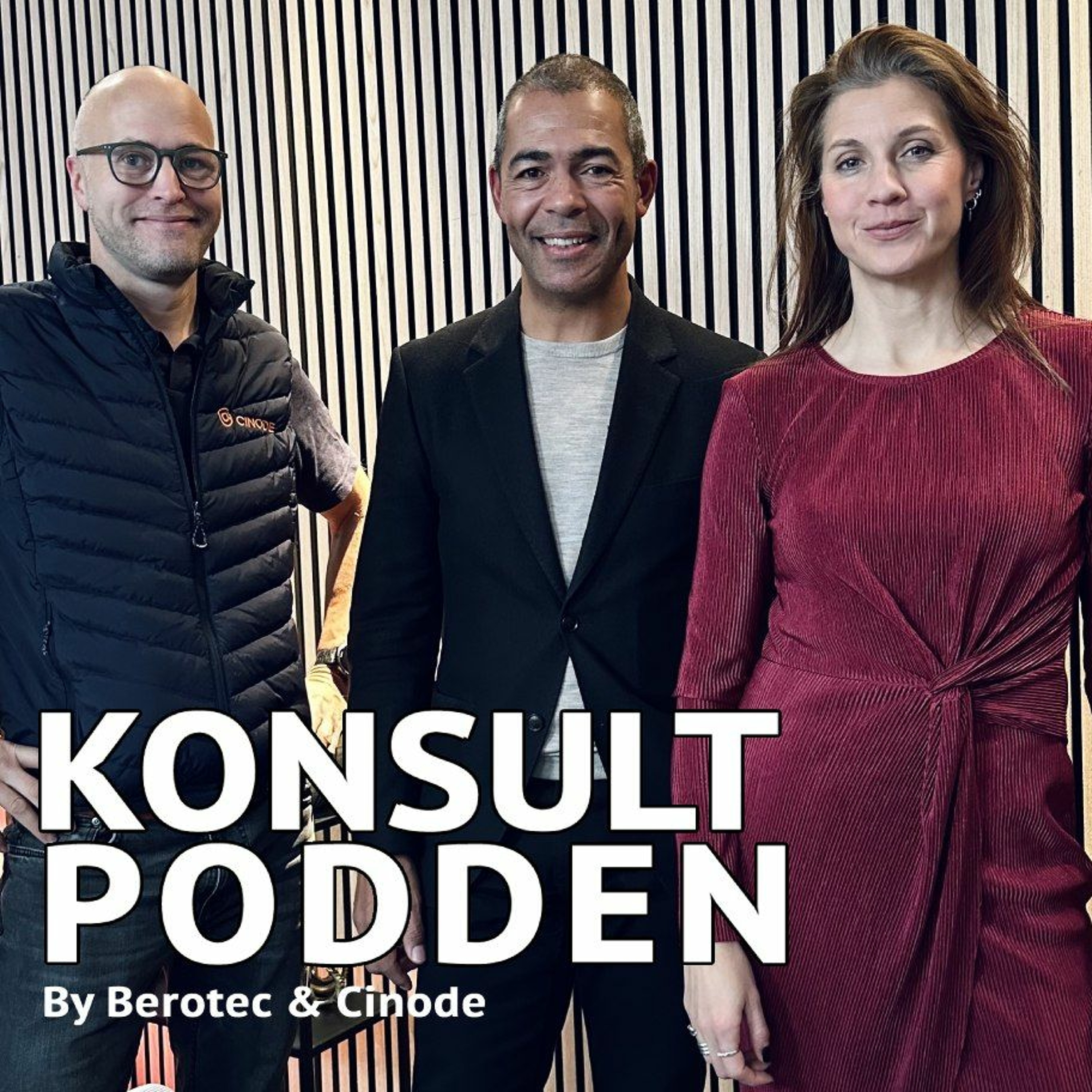 Konsultpodden by Berotec & Cinode