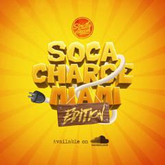 🔌 SOCA CHARGE MIAMI CARNIVAL 🔌