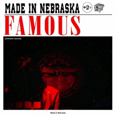 Made In Nebraska - Famous