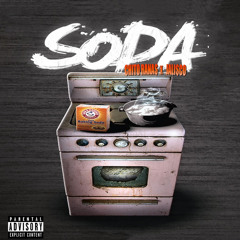 Soda (feat. Chito Rana$)