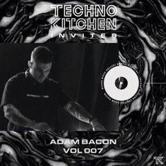 TECHNO KITCHEN INVITES | ADAM BACON | 007