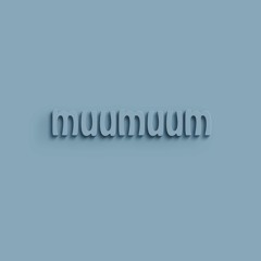 MUUMUUM