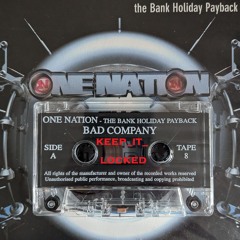 Bad Company & MC Det - One Nation 'The Bank Holiday Payback' 31-05-02
