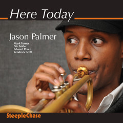 Here Today, Gone Yesterday (feat. Mark Turner, Nir Felder, Edward Perez & Kendrick Scott)