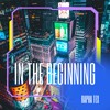 Скачать видео: In the beginning