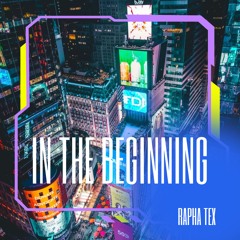 In the beginning
