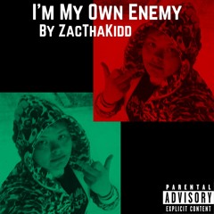 I'm My Own Enemy (prod. OhMyGon)