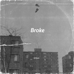 Broke ( Instrumental Version)