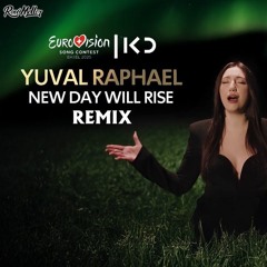 Yuval Raphael - New Day Will Rise (Remix by Roni Meller) 🇮🇱 Eurovision 2025