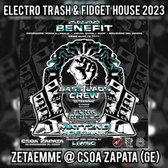 140BPM ELECTRO TRASH & FIDGET HOUSE DJ SET - ZETAEMME @ CSOA ZAPATA 25.02.23 [FREE DOWNLOAD!]