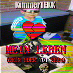 MEIN LEBEN (DEIN ODER TOT SEIN)