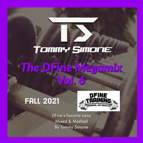 The DFine Megamix Vol. 6: Fall 2021 (CUSTOM MIX)