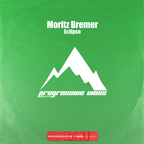 Moritz Bremer - Eclipse [Progressive Vibes Music - PVM1145]