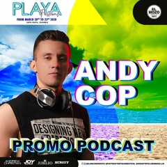 ANDY COP - PROMO PODCAST - PLAYA FESTIVAL 2020 - SANTA MARTA