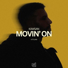 KAWSAN - Movin' On