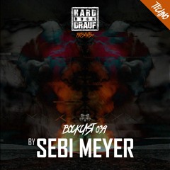 BOCKCAST #039 - Sebi Meyer [Techno]