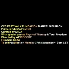 C2C Festival x Fundación Marcelo Burlon — Physical Therapy & Total Freedom — Ibiza