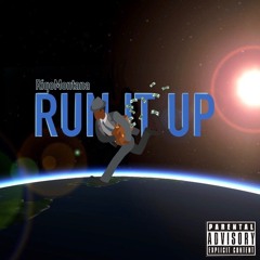 Run It Up