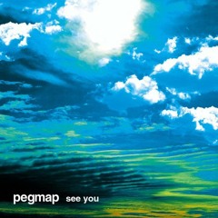 Pegmap - See You (2007) [Full Album]