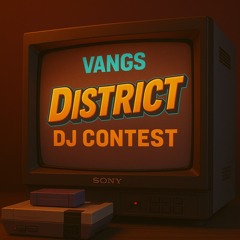 District Dj Contest - VANGS
