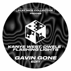 PN0089- Kanye West, Dwele - Flashing Lights (Gavin Gone Edit)