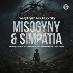 Wally Lopez & Alex Kaspersky - Simpatia (Juliane Wolf Remix)