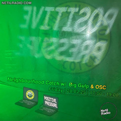 Neighbourhood Cotch w/ Big Gulp & OSC - 28th March 2025