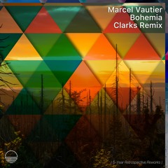 Marcel Vautier - Bohemia (Clarks Remix) [SMLD5YRR2]