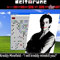 Kreddy Minefield - "i will kreddy minekill you!" [Deltarune: The 9Same  other Puppet] (SERIOUS)
