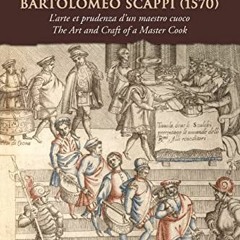 *[ The Opera of Bartolomeo Scappi, 1570 , L'arte et prudenza d'un maestro cuoco, The Art and Cr