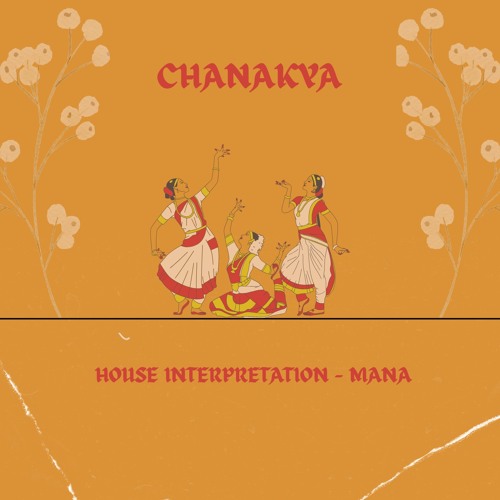 MANA - CHANAKYA
