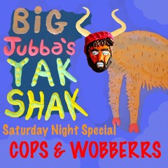 Yak SHak - Cops And Wobbers Ft The Third Nipple