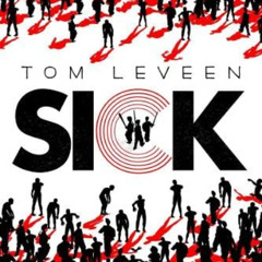 [Get] KINDLE ✓ Sick by  Tom Leveen [KINDLE PDF EBOOK EPUB]