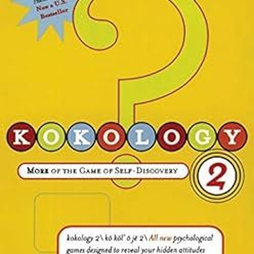 View [KINDLE PDF EBOOK EPUB] Kokology 2: More of the Game of Self-Discovery by Tadahiko Nagao,Isamu