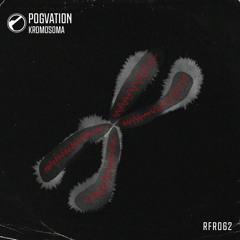 Pogvation - Kromosoma (Original Mix)