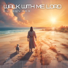 Walk With Me Lord (Gospel CEDM)