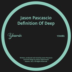 PREMIERE: Jason Pascascio - Definition Of Deep [Yesenia]