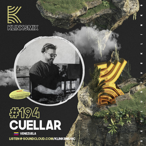 Cuellar (Vzla/EEUU) | Exclusive Mix 194