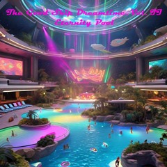 The Good Ship Dreamtime, Vol. II - Eternity Pool