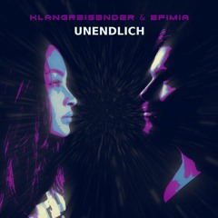 Unendlich - Klangreisender & Efimia