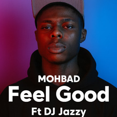 Feel Good (Remix) – Mohbad ft DJ Jazzy