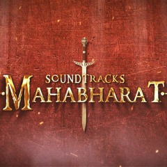 Mahabharat Soundtracks Chapter 2 22 - Various Themes 16 - A